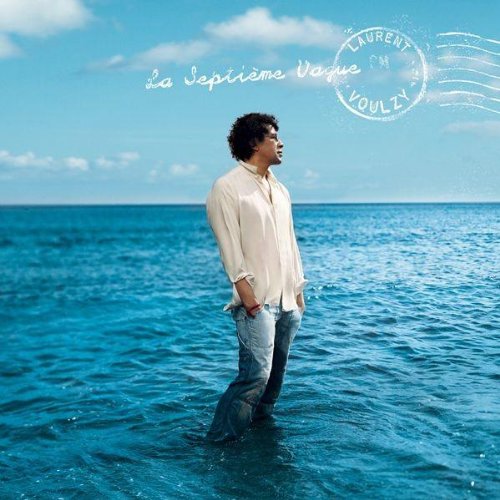 Laurent Voulzy - La Septieme Vague - Zortam Music