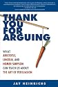 Thank You for Arguing