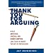 Thank You for Arguing: What Aristotle, Lincoln, and Homer Simpson Can Teach Us About the Art of Persuasion
