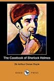 : The Casebook of Sherlock Holmes (Dodo Press)