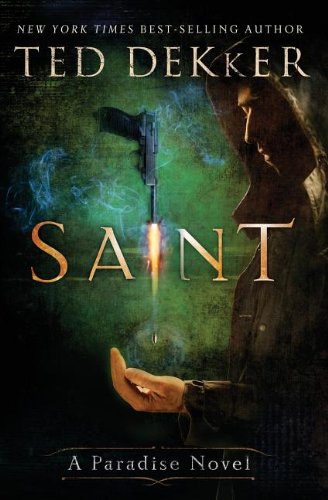 Saint: A Paradise Novel (The Books of History Chronicles)