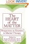 The Heart Of The Matter: Perspectives On Emotion In Marital Therapy
