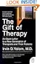 The Gift Of Therapy: An Open Letter to a New Generation of Therapists and Their Patients