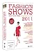 Fashion Shows Frühjahr/Sommer 2011 (4 DVD-Box) Designer und Topmodels auf den Laufstegen der Modemetropolen London, Paris, Mailand und New York!