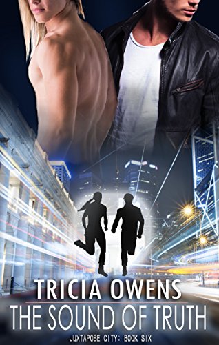 The Sound of Truth (Juxtapose City 6)