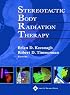 Stereotactic Body Radiation Therapy