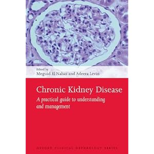 Click here to buy Chronic Kidney Disease: A practical guide to understanding and management (Oxford... by Meguid El Nahas and Adeera Levin.