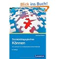 Sozialp�dagogisches K�nnen: Ein Lehrbuch zur multiperspektivischen Fallarbeit