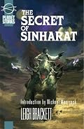 The Secret Of Sinharat (Planet Stories Library)