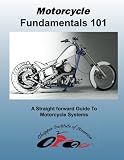 MotorCycle Fundamentals 101 (Volume 1)