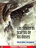 Los senderos ocultos de los dioses