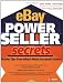 eBay PowerSeller Secrets: Insider Tips from eBay's Most Successful Sellers