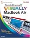 Teach Yourself VISUALLY MacBook Air (Teach Yourself Visually Tech)