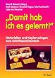 ' Damit hab ich es gelernt!': Materialien und Kopiervorlagen zum Schriftspracherwerb