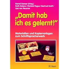 ' Damit hab ich es gelernt!': Materialien und Kopiervorlagen zum Schriftspracherwerb