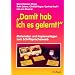 ' Damit hab ich es gelernt!': Materialien und Kopiervorlagen zum Schriftspracherwerb