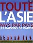 Toute l'Asie : Pays par pays, les raisons de partir