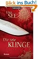 Die rote Klinge: Roman