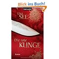Die rote Klinge: Roman