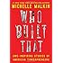 Who Built That: Awe-Inspiring Stories of American Tinkerpreneurs