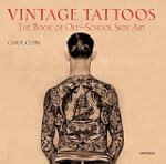 Vintage Tattoos: The Book Of Old - Sc...