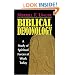 Biblical Demonology: A Study of Spiritual Forces at Work Today
