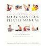 Official Body Control Pilates Manual: The Ultimate Guide to the Pilates Method - For Fitness, Health, Sport and at Work