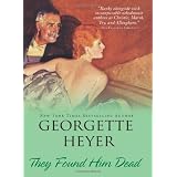 They Found Him Deadby Georgette Heyer
