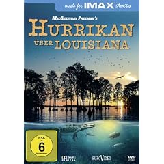 IMAX: Hurrikan �ber Louisiana