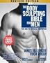The Body Sculpting Bible for Men, Revised Edition: The Way to Physical Perfection