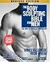 The Body Sculpting Bible for Men: The Way to Physical Perfection