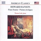 Howard Hanson: Piano Sonata Poemes Erotiques