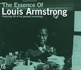 The Essence of Louis Armstrong