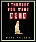 I Thought You Were Dead