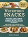 Nutritious Snacks That Keep You Feeling Full and Help You Easily Lose Weight (Weight Watchers Points Plus Values Included)