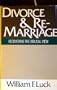 Divorce and remarriage: Recovering the biblical view