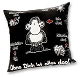 Sheepworld 40158 Kissen schwarz "Ohne Dich ist alles doof."