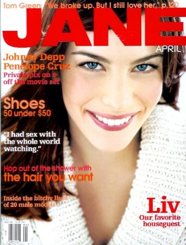 Jane Magazine - April 2001: Liv Tyler, Penelope Cruz, Johnny Depp