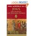 Jesus, the Apostles and the Early Church