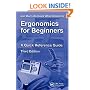 Ergonomics for Beginners: A Quick Reference Guide