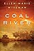 Coal River by Ellen Marie Wiseman