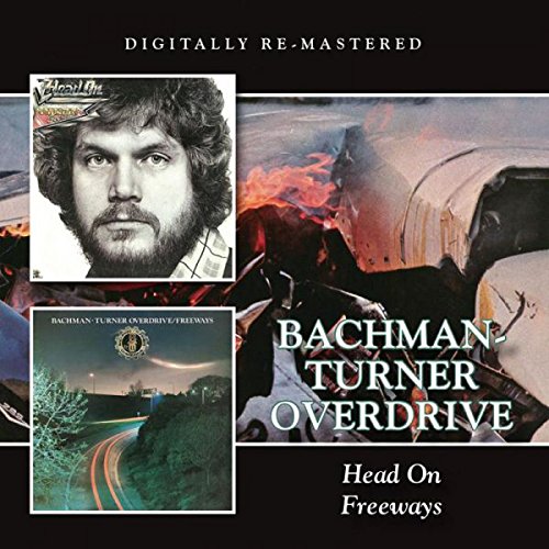 Bachman-turner Overdrive - Head On - Freeways - Zortam Music
