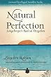 Natural Perfection: Longchenpa's Radical Dzogchen