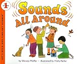 Sounds All Around (Let's-Read-and-Find-Out Science 1)