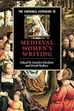 The Cambridge Companion to Medieval Womens Writing (Cambridge Companions to Literature)