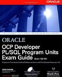 OCP Developer PL SQL Program Units Exam Guide (Oracle Press)