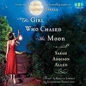 The Girl Who Chased the Moon | [Sarah Addison Allen]