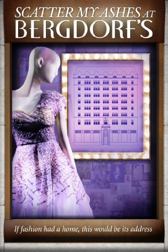 Scatter My Ashes at Bergdorfs