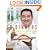 Emeril's TV Dinners: Kickin' It Up a Notch with Recipes from Emeril Live and Essence of Emeril