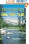 Trout Fishing the John Muir Trail